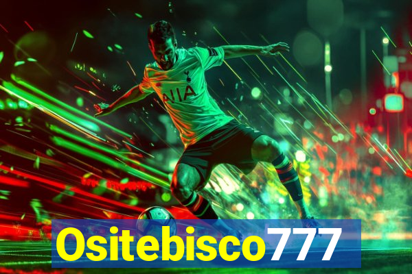 Ositebisco777