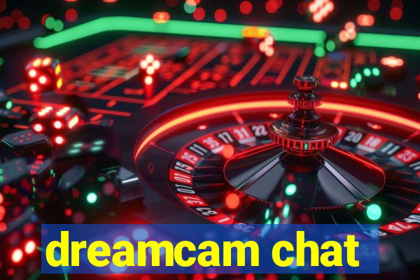 dreamcam chat