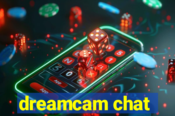 dreamcam chat