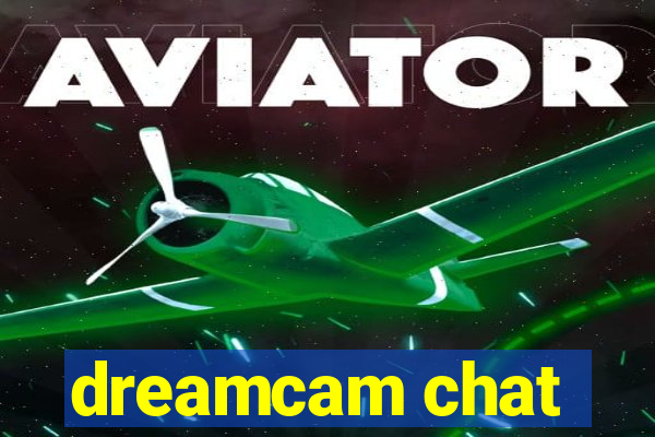 dreamcam chat