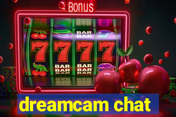 dreamcam chat