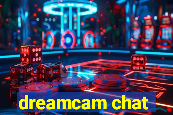 dreamcam chat