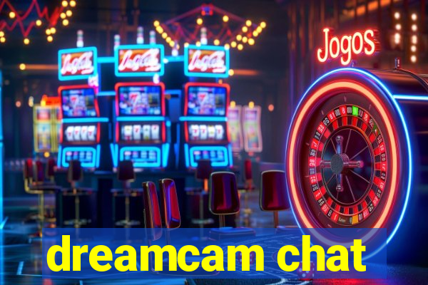 dreamcam chat