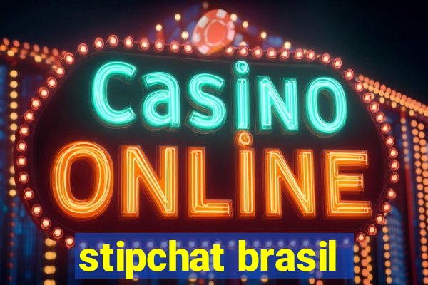 stipchat brasil