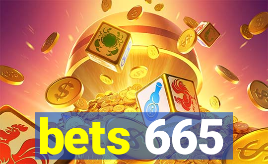 bets 665