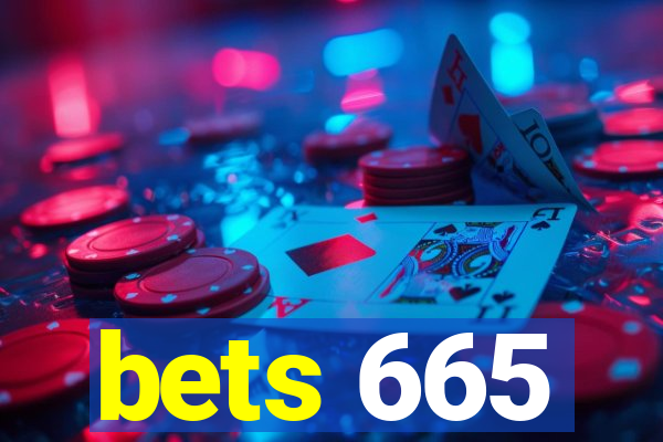 bets 665