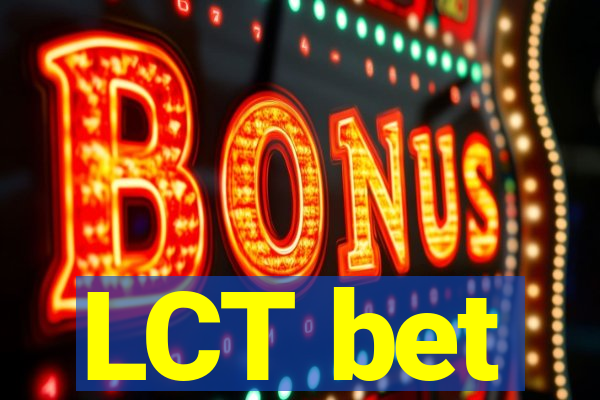 LCT bet