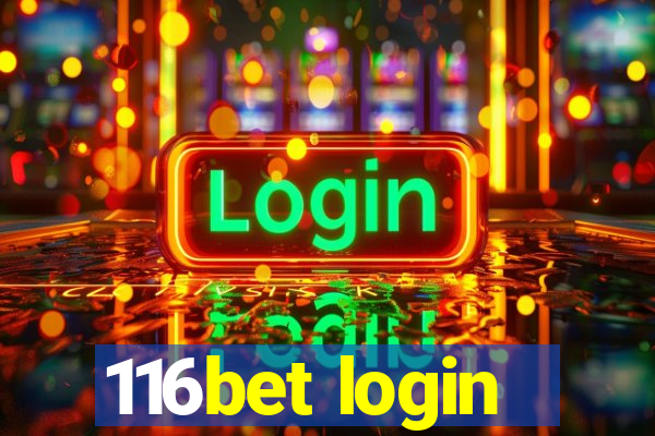 116bet login