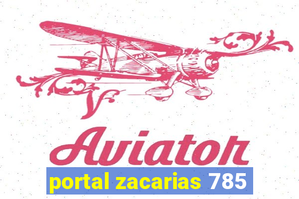 portal zacarias 785