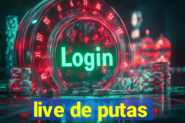 live de putas