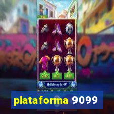 plataforma 9099