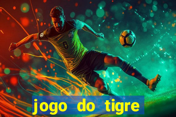 jogo do tigre simulador de aposta