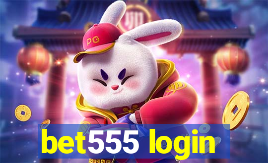 bet555 login