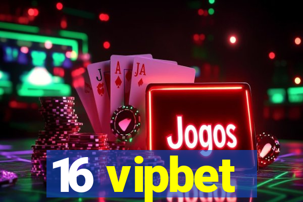 16 vipbet