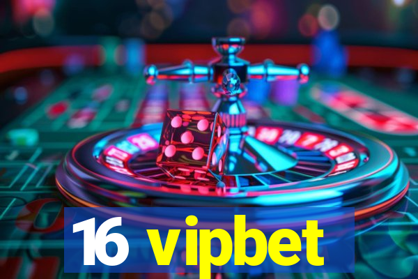 16 vipbet