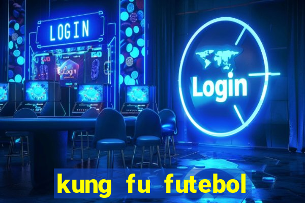 kung fu futebol clube filme completo dublado download via mega