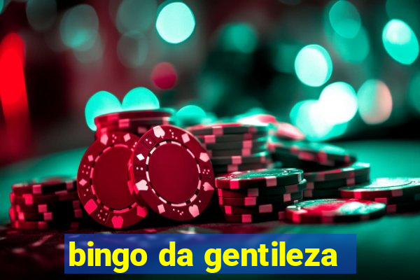 bingo da gentileza