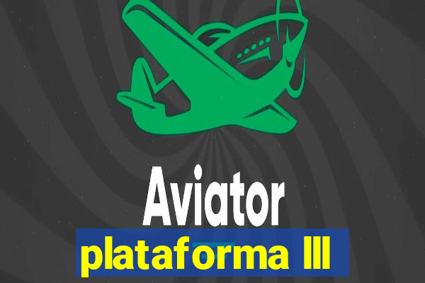 plataforma lll