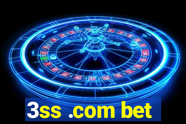 3ss .com bet