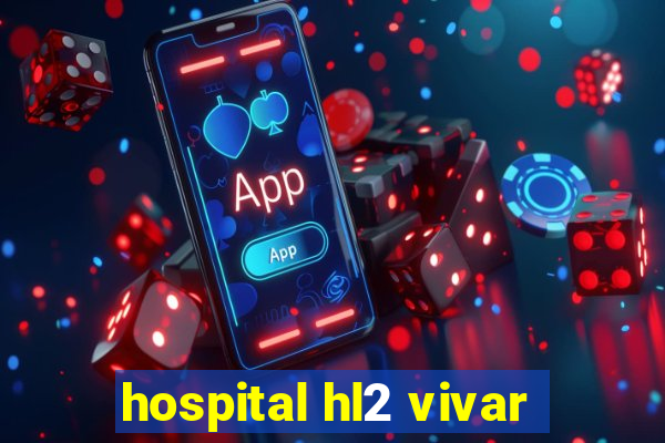 hospital hl2 vivar