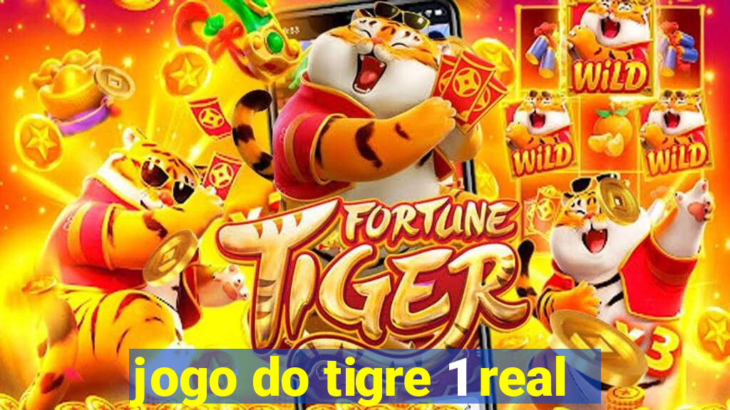 jogo do tigre 1 real