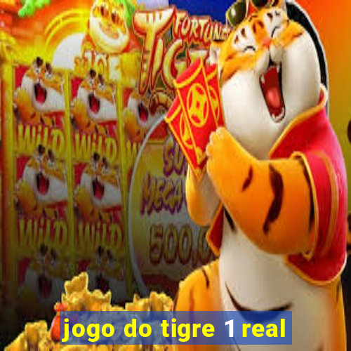 jogo do tigre 1 real