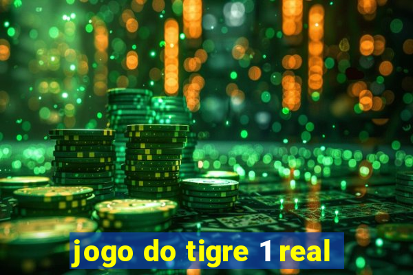 jogo do tigre 1 real