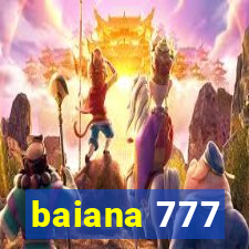 baiana 777