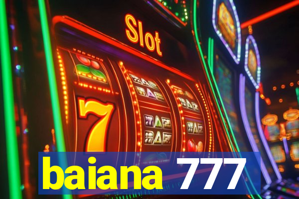 baiana 777