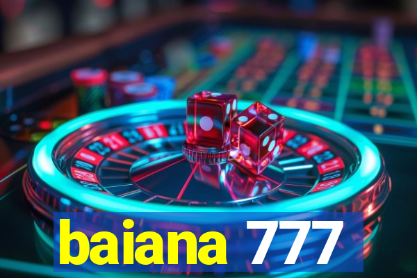 baiana 777