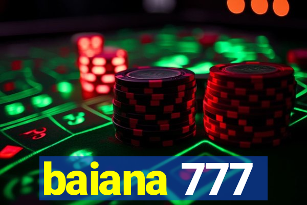 baiana 777