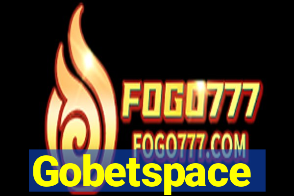 Gobetspace