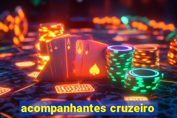 acompanhantes cruzeiro