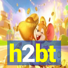 h2bt