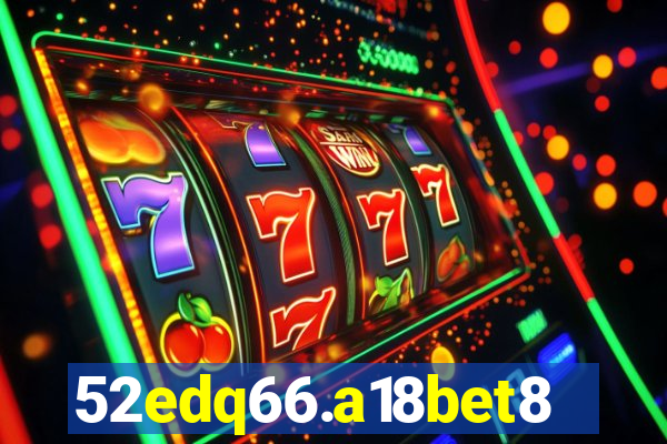 52edq66.a18bet8.com