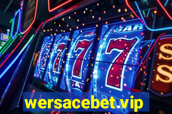 wersacebet.vip