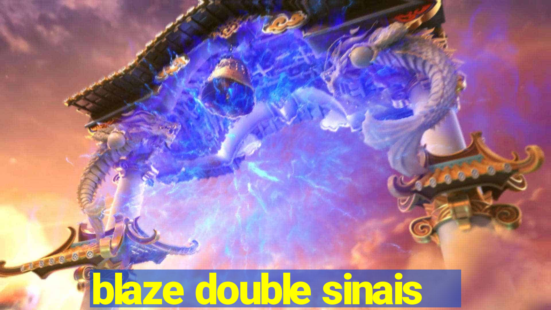 blaze double sinais