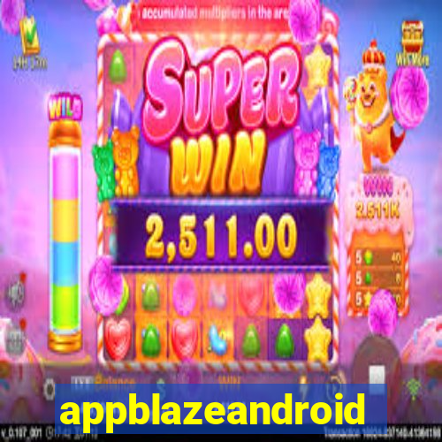 appblazeandroid