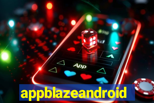 appblazeandroid