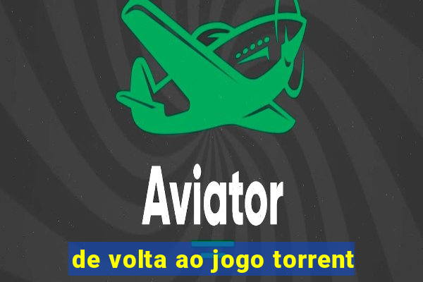 de volta ao jogo torrent