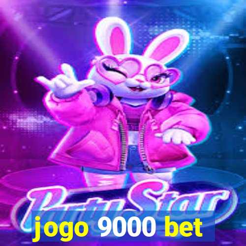 jogo 9000 bet