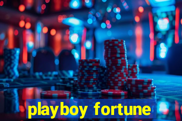 playboy fortune