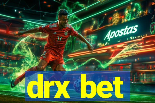 drx bet