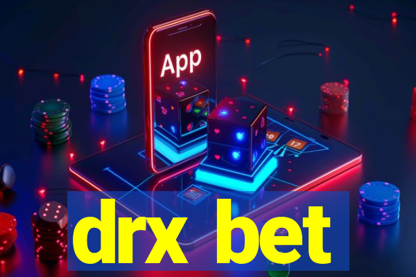 drx bet