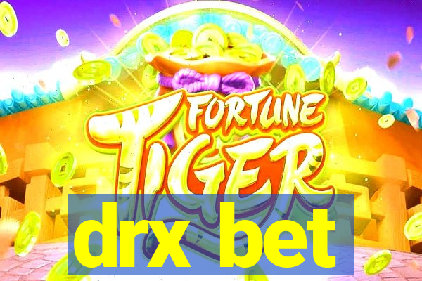 drx bet