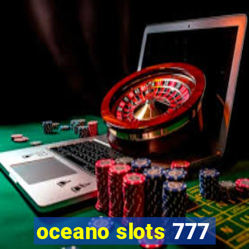 oceano slots 777