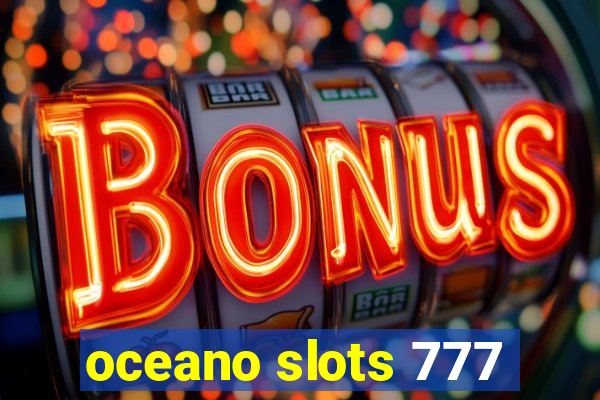 oceano slots 777