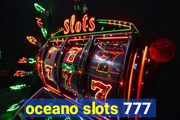 oceano slots 777