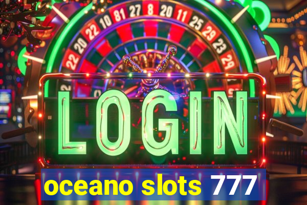 oceano slots 777