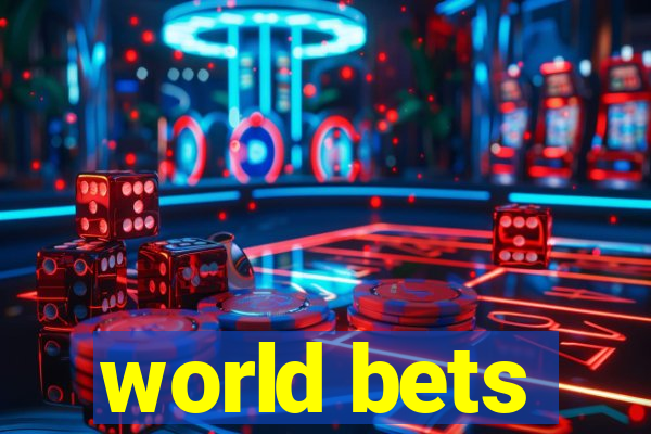 world bets